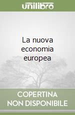 La nuova economia europea