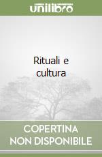 Rituali e cultura