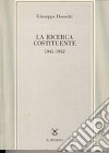 La ricerca costituente (1945-1952) libro