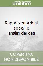 Rappresentazioni sociali e analisi dei dati