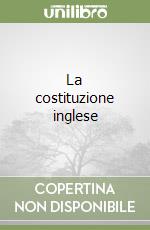 La costituzione inglese