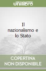 Il nazionalismo e lo Stato