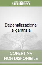 Depenalizzazione e garanzia libro