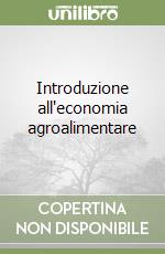 Introduzione all'economia agroalimentare