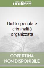 Diritto penale e criminalità organizzata libro