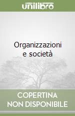 Organizzazioni e società