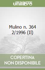 Mulino n. 364 2/1996 (Il)