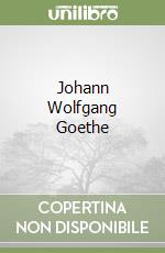 Johann Wolfgang Goethe libro