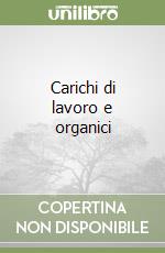 Carichi di lavoro e organici libro