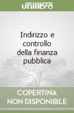 Indirizzo e controllo della finanza pubblica libro