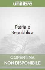 Patria e Repubblica libro