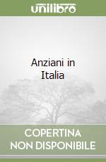 Anziani in Italia libro