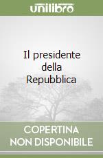 Il presidente della Repubblica libro