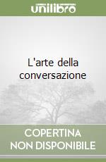 L'arte della conversazione