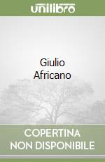 Giulio Africano libro