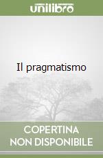 Il pragmatismo