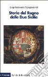 Storia del Regno delle Due Sicilie libro