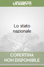 Lo stato nazionale libro