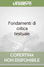 Fondamenti di critica testuale libro