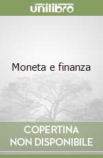 Moneta e finanza libro