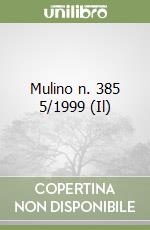 Mulino n. 385 5/1999 (Il) libro