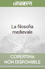 La filosofia medievale libro