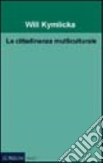 La cittadinanza multiculturale libro