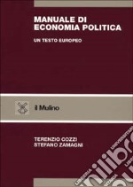 Manuale di economia politica. Un testo europeo libro