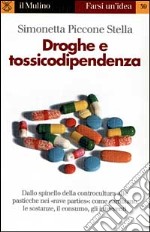 Droghe e tossicodipendenza libro