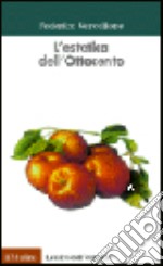 L'estetica dell'Ottocento libro