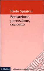 Sensazione, percezione, concetto libro