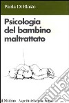 Psicologia del bambino maltrattato libro