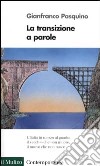 La transizione a parole libro