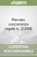 Mercato concorrenza regole n. 2/2000 libro