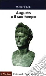 Augusto e il suo tempo libro