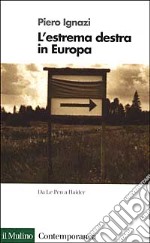 L'estrema Destra in Europa libro