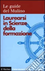 Laurearsi in scienze della formazione libro