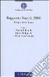 Rapporto sanità 2000. L'ospedale del futuro libro