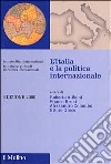 L'Italia e la politica internazionale libro