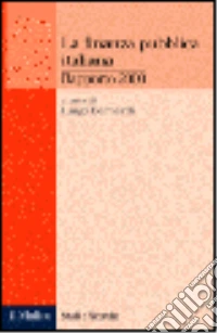 La finanza pubblica italiana. Rapporto 2000 libro