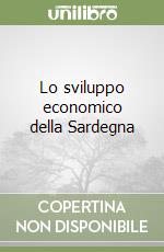 Lo sviluppo economico della Sardegna libro