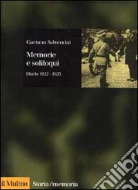 Memorie e soliloqui. Diario 1922-1923