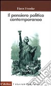 Il pensiero politico contemporaneo libro