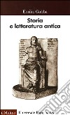 Storia e letteratura antica libro