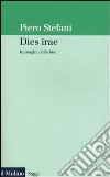 Dies irae. Immagini della fine libro