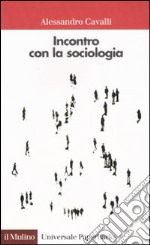 Incontro con la sociologia libro