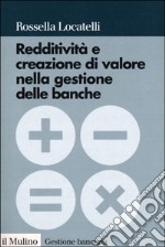 Redditività e creazione di valore nella gestione delle banche