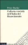 Cultura e società nell'Italia del Rinascimento libro