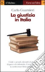 La giustizia in Italia libro