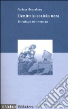 Dentro la scatola nera: tecnologia ed economia libro di Rosenberg Nathan